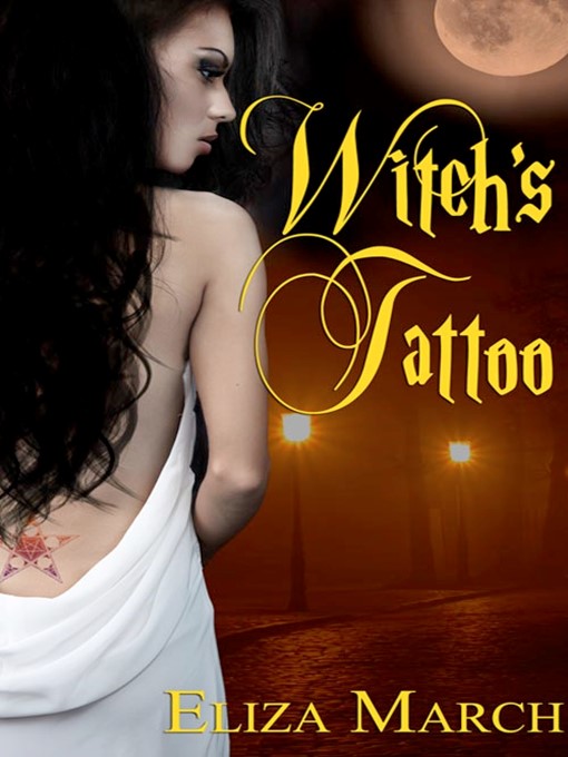 Title details for Witch's Tattoo by Eliza March - Available